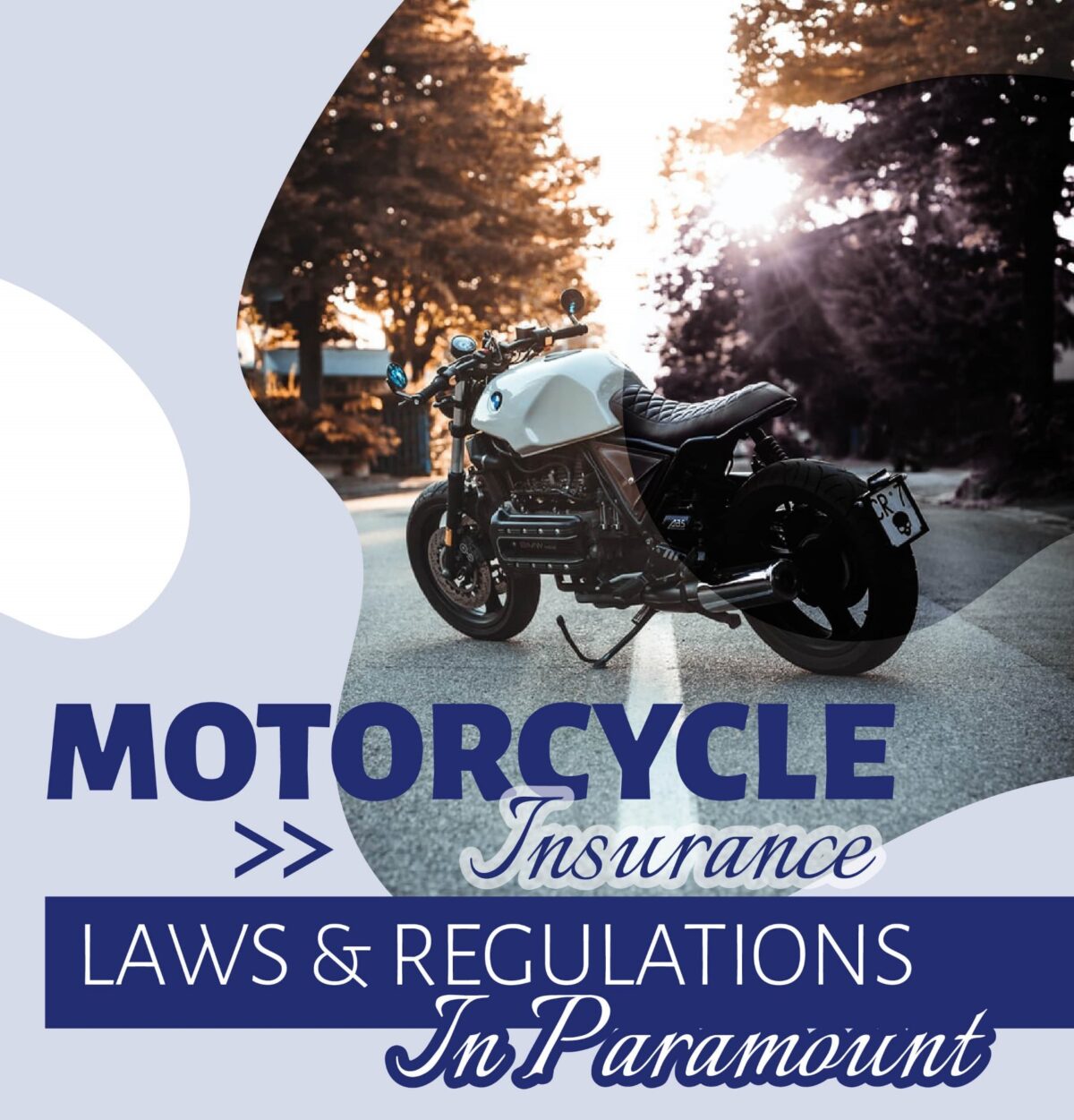 Motorcycle Insurance - Laws and Regulations In Paramount
